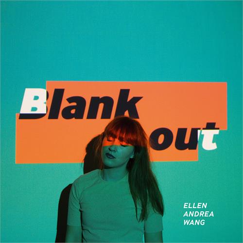 Ellen Andrea Wang Blank Out (LP)