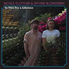 Ingvild Flottorp & Øyvind Blomstrøm In This For A Lifetime (LP)