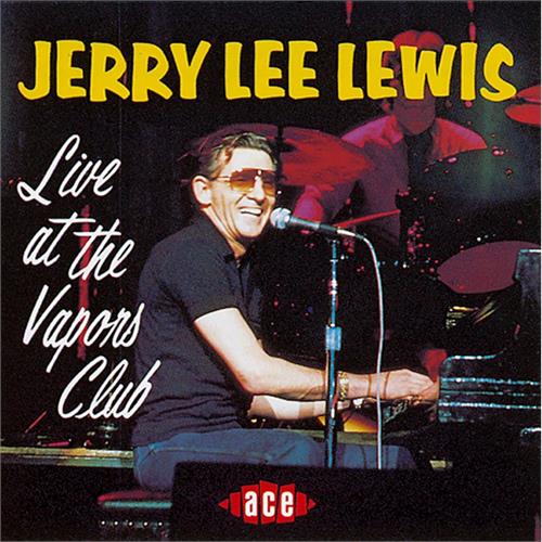 Jerry Lee Lewis Live At The Vapors Club (CD)