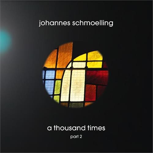 Johannes Schmölling A Thousand Times (CD)