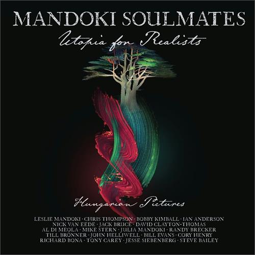 Mandoki Soulmates Utopia For Realists: Hungarian… (CD)