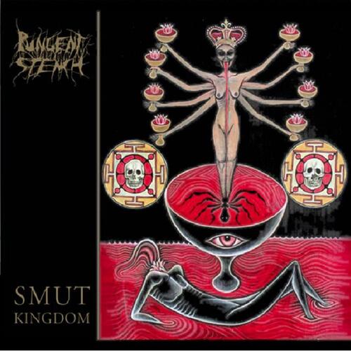 Pungent Stench Smut Kingdom - LTD (LP)