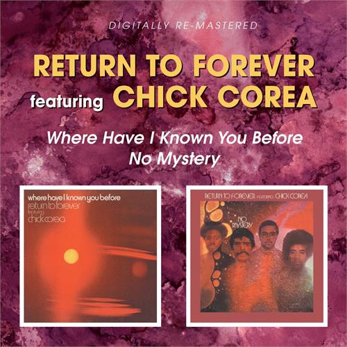 Return To Forever Feat. Chick Corea Where Have I Known You Before/No… (2CD)