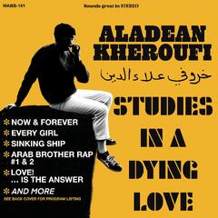 Aladean Kheroufi Studies In A Dying Love (LP)