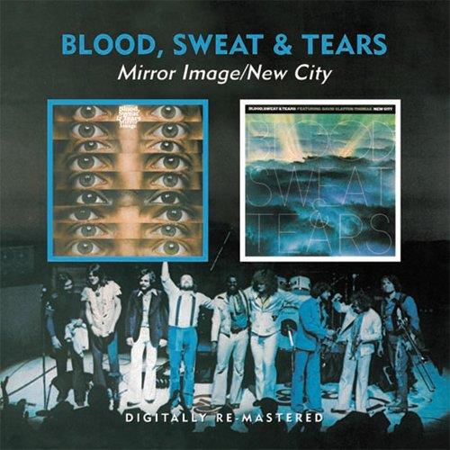 Blood, Sweat & Tears Mirror Image/New City (2CD)