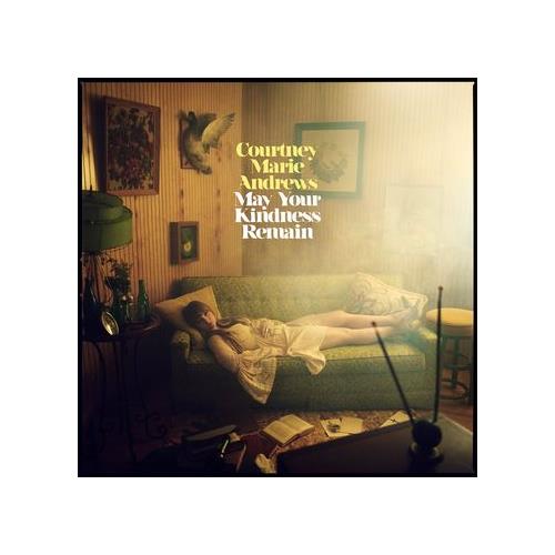 Courtney Marie Andrews May Your Kindness Remain (CD)
