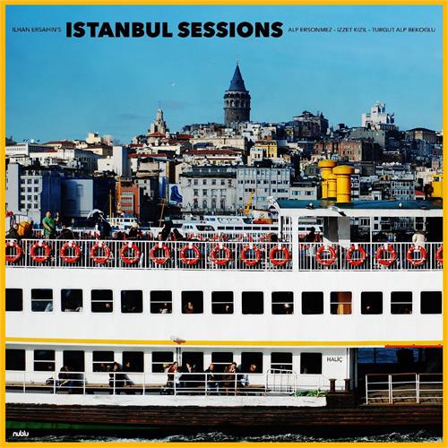 Ilhan Ersahin Istanbul Sessions: Haliç (7")