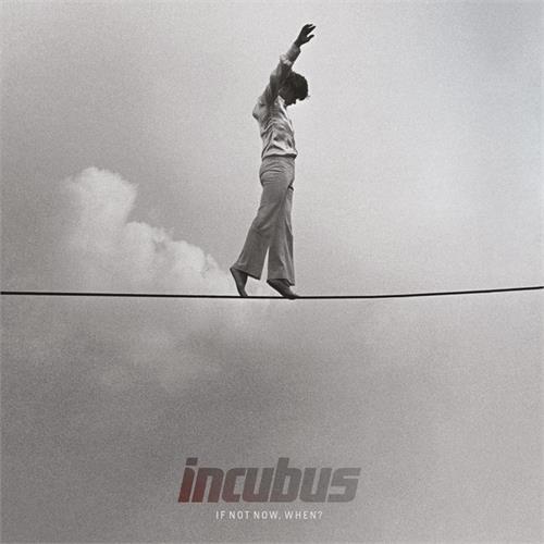 Incubus If Not Now, When? - LTD (2LP)