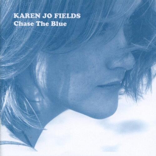 Karen Jo Fields Chase The Blue - LTD FARGET (LP)