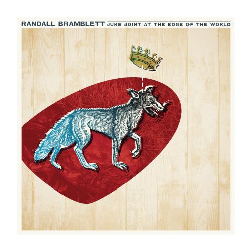 Randall Bramblett Juke Joint At The Edge Of The World (CD)