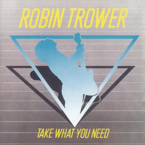 Robin Trower Take What You Need (CD)