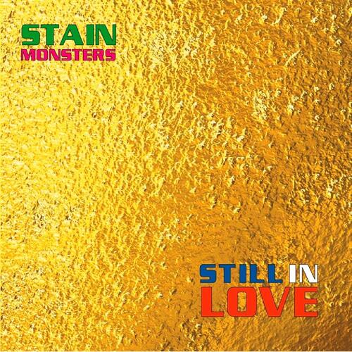 Stain Monsters Still In Love (LP)