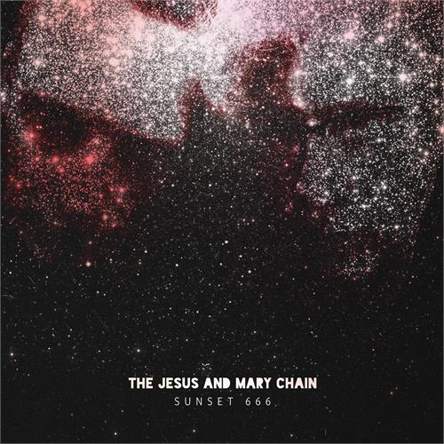 The Jesus And Mary Chain Sunset 666 - LTD (LP)