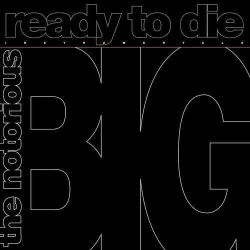 The Notorious B.I.G. Ready To Die: The… - RSD (12")
