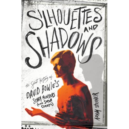 Adam Steiner Silhouettes And Shadows (BOK)