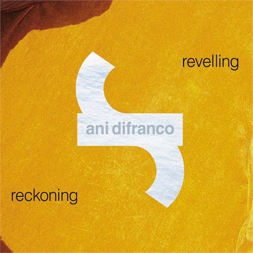 Ani DiFranco Revelling Reckoning (2CD)