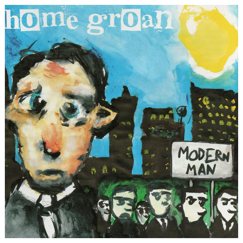 Home Groan Modern Man (CD)