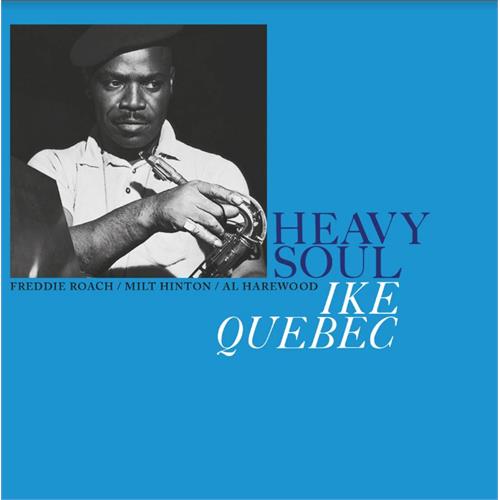 Ike Quebec Heavy Soul (LP)