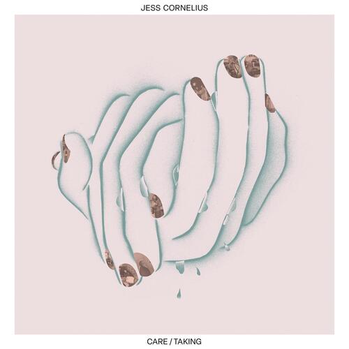 Jess Cornelius Care/Taking (LP)