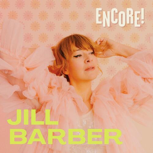 Jill Barber Encore! - LTD (LP)