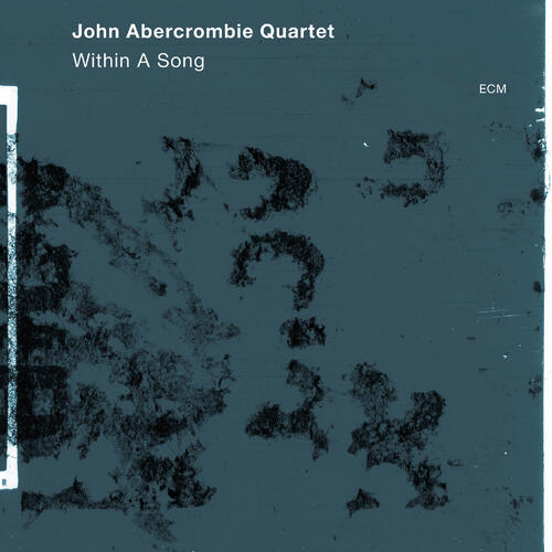 John Abercrombie Quartet Within A Song (CD)