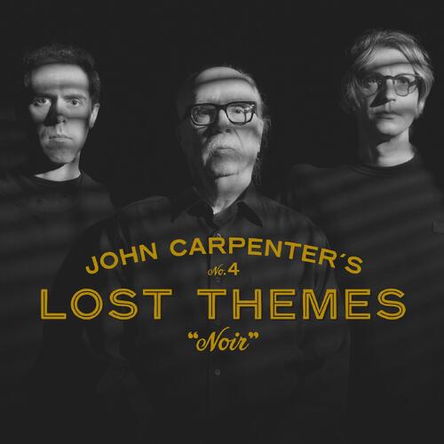 John Carpenter/Cody Carpenter/D. Davies Lost Themes IV: Noir (LP)