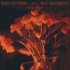 Mary Lattimore And Walt McClements Rain On The Road - LTD (LP)