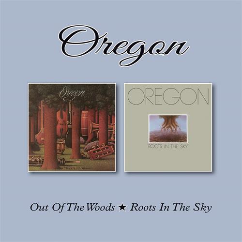 Oregon Out Of The Woods/Roots In The Sky (2CD)