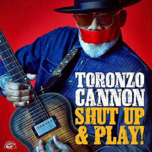 Toronzo Cannon Shut Up & Play! - LTD (LP)