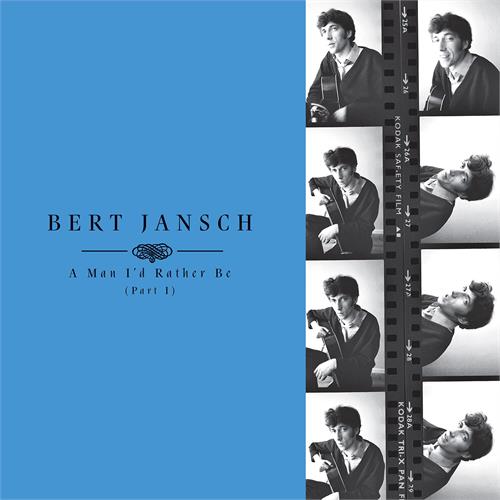 Bert Jansch A Man I'd Rather Be (Part 1) (4CD)