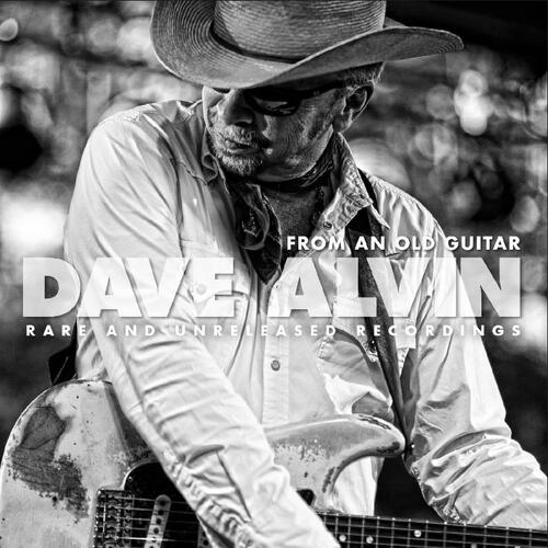 Dave Alvin From And Old Guitar - Rare &… (CD)