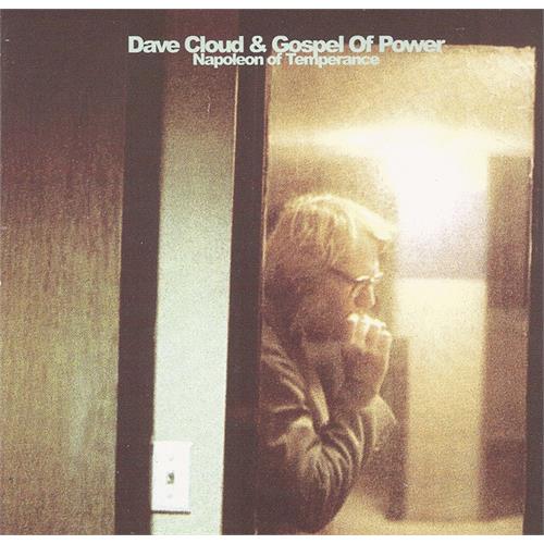 Dave Cloud & The Gospel Of Power Napoleon Of Temperance (CD)