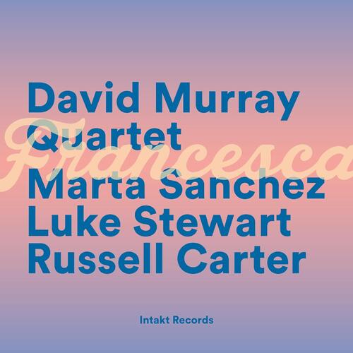 David Murray Francesca (CD)