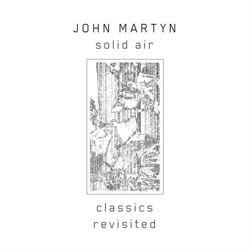 John Martyn Solid Air (Classics Revisited) (2CD)