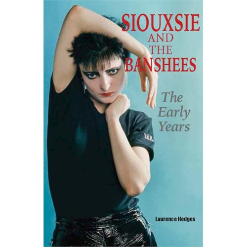 Laurence Hedges Siouxsie And The Banshees: The… (BOK)