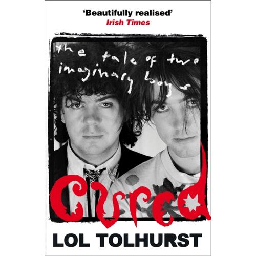 Lol Tolhurst Cured (BOK)
