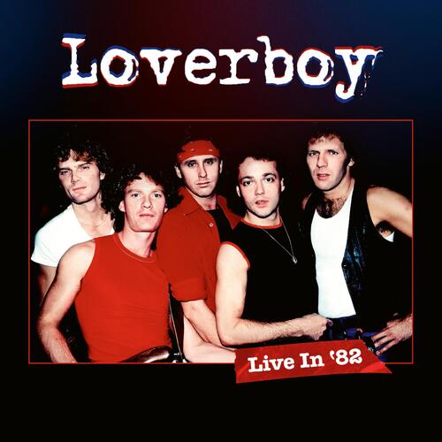 Loverboy Live In '82 (LP+DVD)