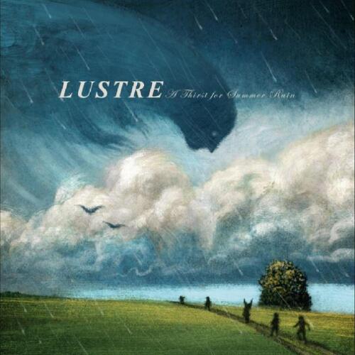Lustre A Thirst For Summer Rain - LTD (LP)