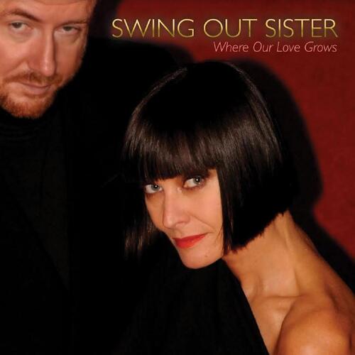 Swing Out Sister Where Our Love Grows (LP)