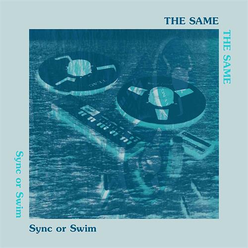The Same Sync Or Swim (LP)