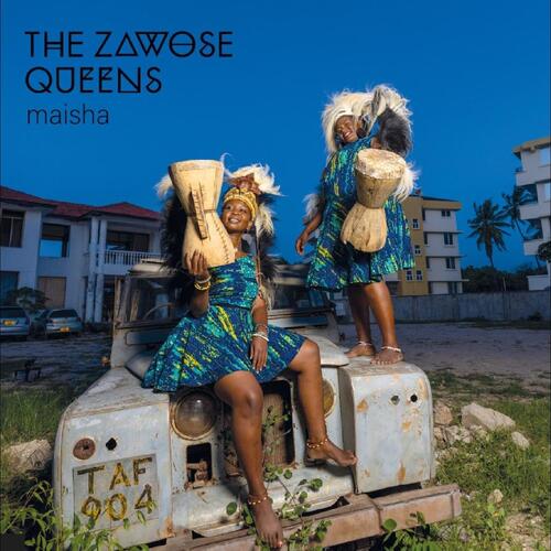 The Zawose Queens Maisha (CD)