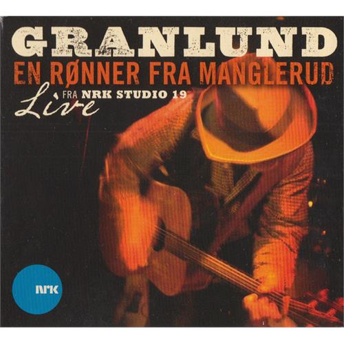 Trond Granlund En Rønner Fra Manglerud (CD)