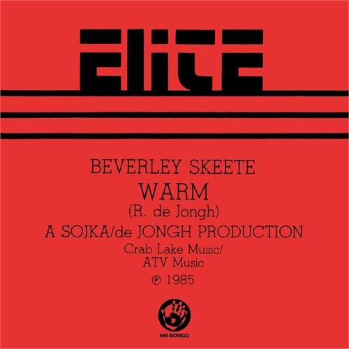 Beverley Skeete Warm / If The Feeling Is Right (7")