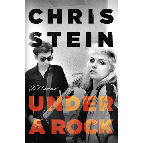 Chris Stein Under A Rock: A Memoir (BOK)