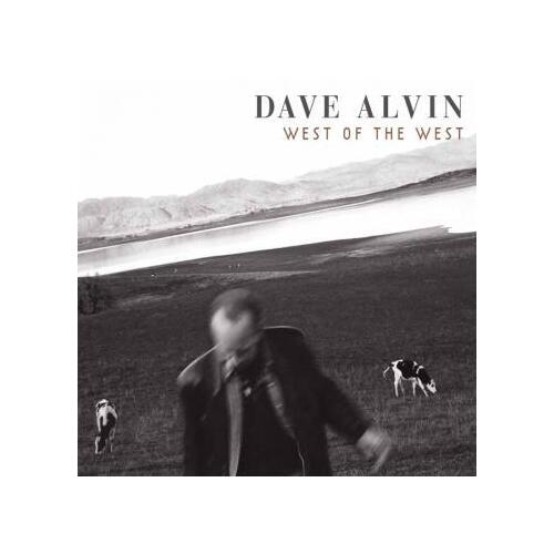 Dave Alvin West Of The West (CD)