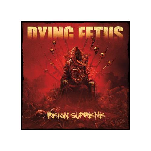 Dying Fetus Reign Supreme (CD)