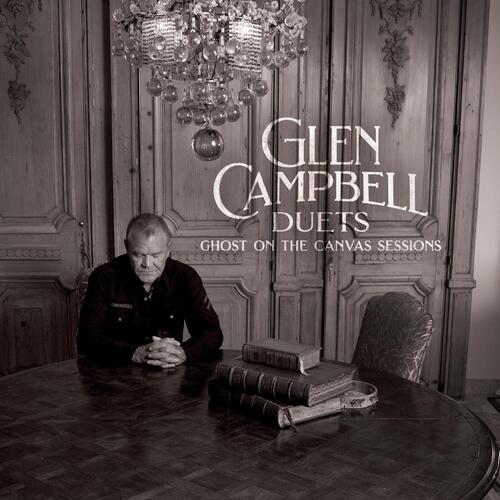 Glen Campbell Duets: Ghost On The Canvas… - LTD (2LP)