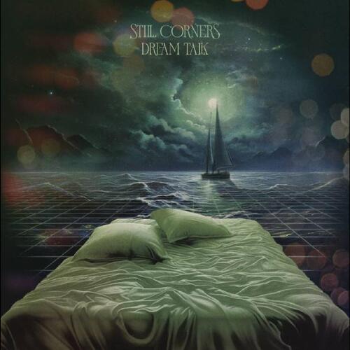Still Corners Dream Talk (LP)