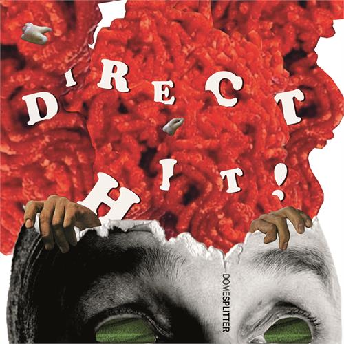 Direct Hit Domesplitter (LP)