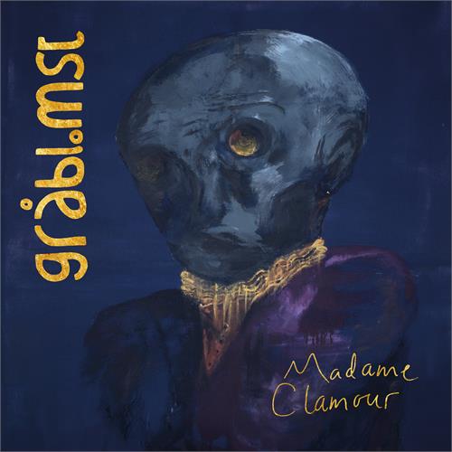 Gråblomst Madame Clamour (LP)